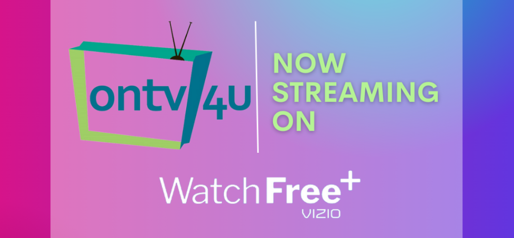 Cannella Media, DTC Launches ONTV4U on the VIZIO WatchFree+ Platform